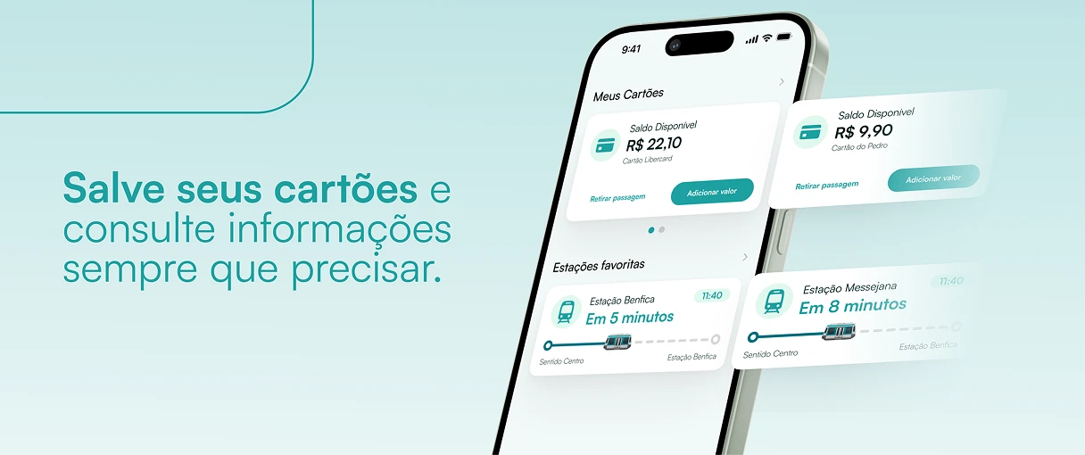 Visualização da funcionalidade de salvar cartões e consultar informações do Seu Metrô